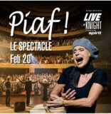 ‘Piaf! Le Spectacle’: Un tributo a Edith Piaf en el Arsht Center